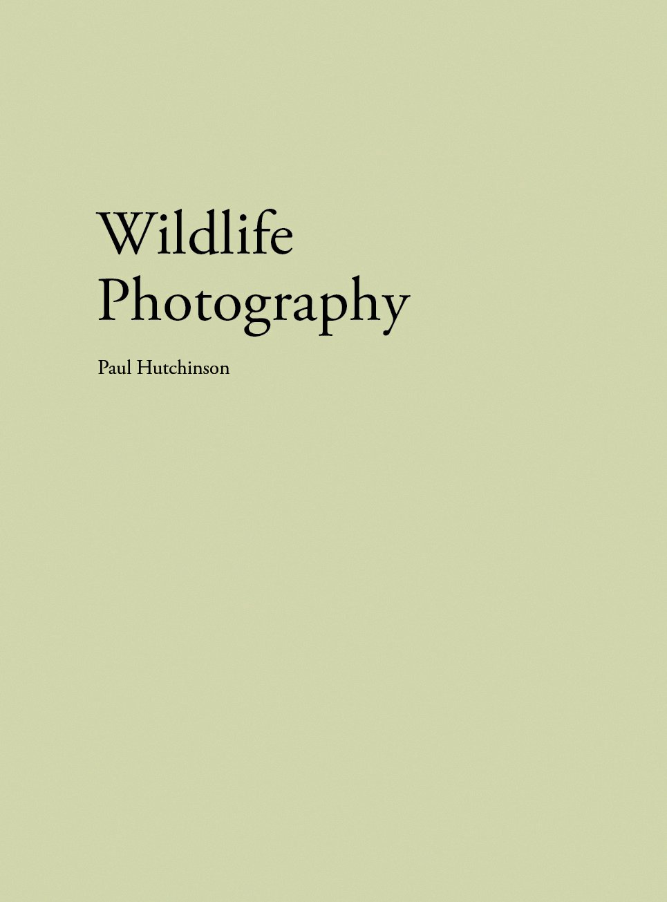 Paul Hutchinson: Wildlife Photography