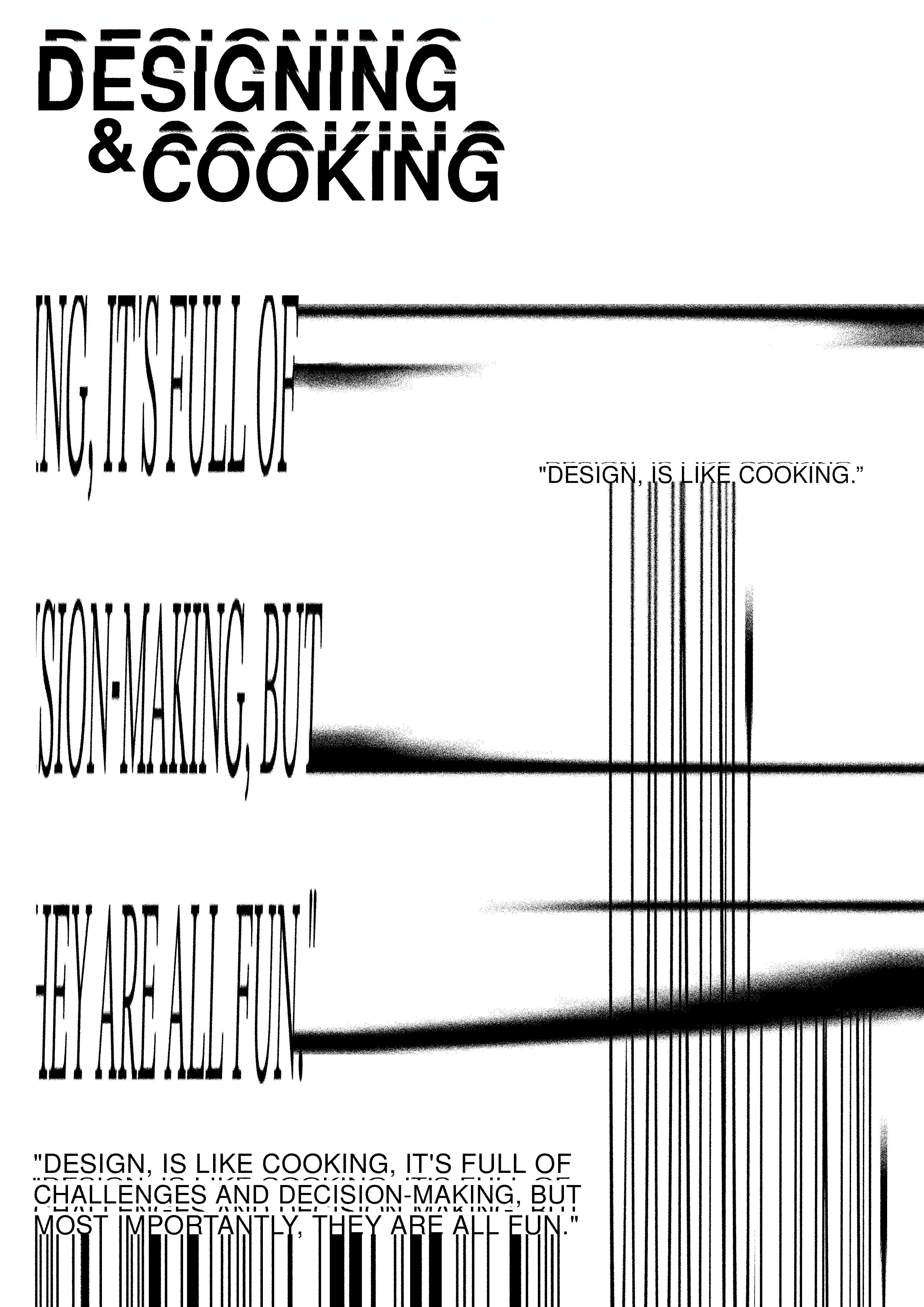 "Design Is Like Cooking"